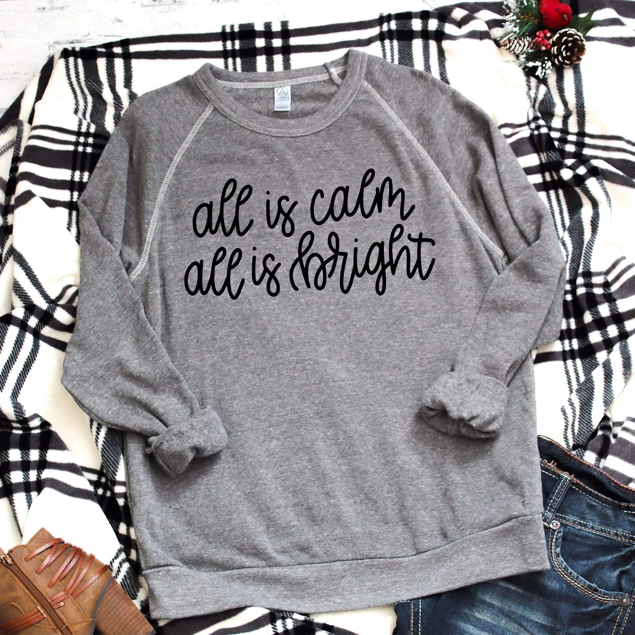 All is calm all is bright soft comfy christmas sweatshirt for women