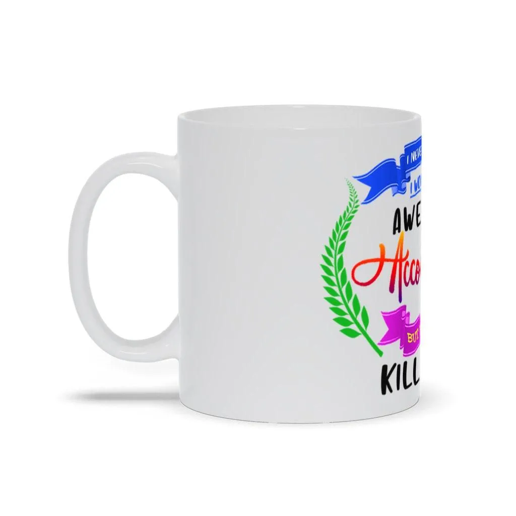 Awesome Accountant Mugs || Newly Minted Accountant || Cpa Exam Gift || Accountant Gift Ideas