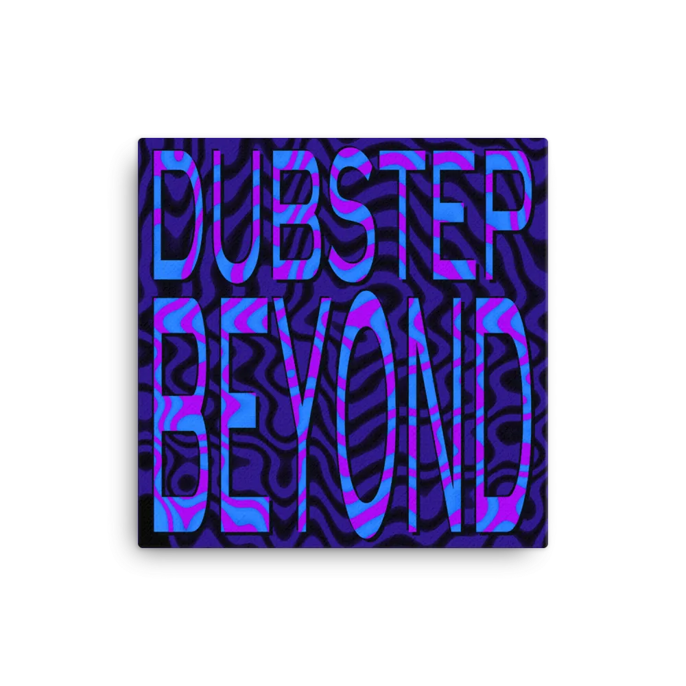 Dubstep Beyond 16x16" Stretched Canvas Print