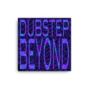 Dubstep Beyond 16x16" Stretched Canvas Print