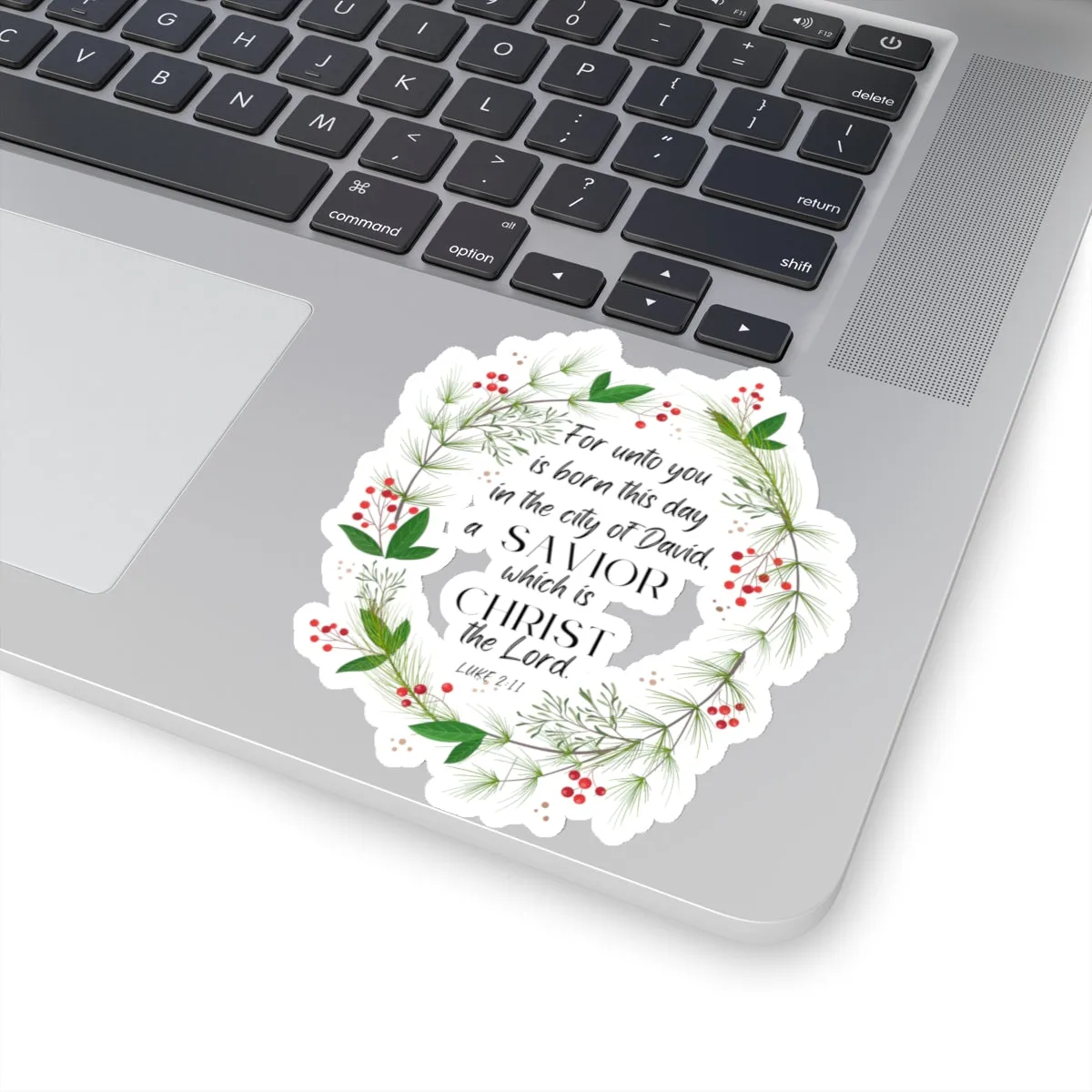 For unto us is born this day the Savior Christmas Kiss-Cut Stickers