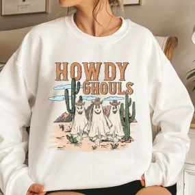 HOWDY GHOULS SWEATSHIRT