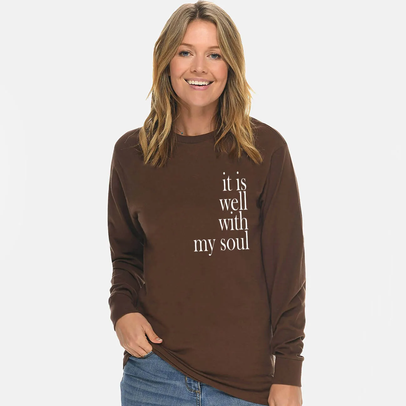 It Is Well With My Soul Unisex Long Sleeve T Shirt