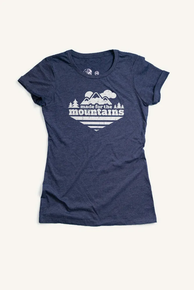 Made For The Mountains T-shirt (Womens)