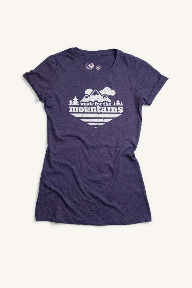 Made For The Mountains T-shirt (Womens)