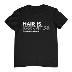 "Hair is Essential" T-Shirt